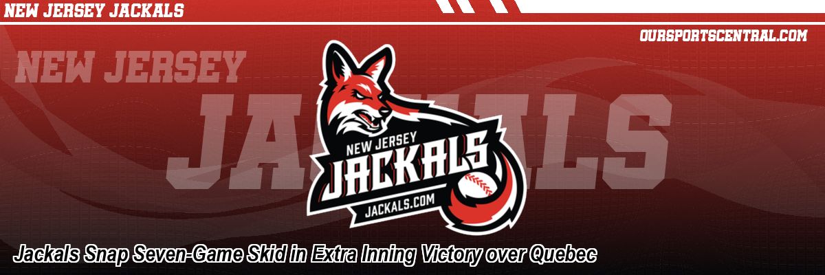 Jackals Snap Seven-Game Skid in Extra Inning Victory over Quebec