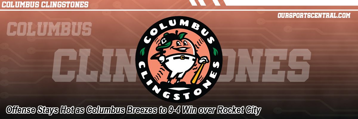 Offense Stays Hot as Columbus Breezes to 9-4 Win over Rocket City