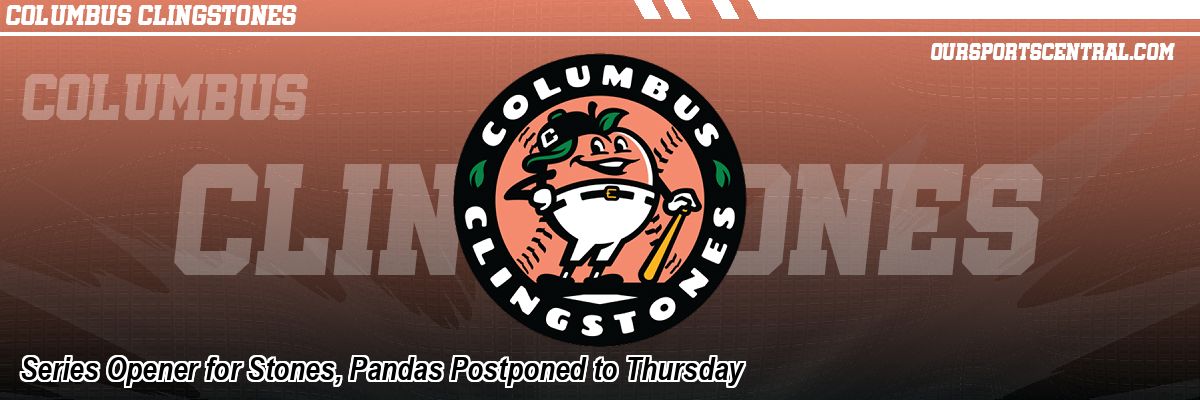 Series Opener for Stones, Pandas Postponed to Thursday