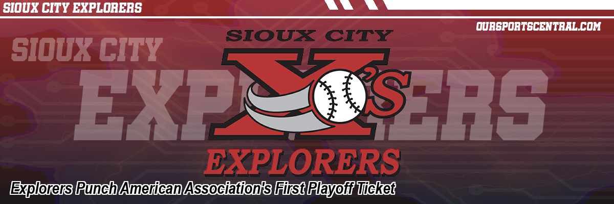 Explorers Punch American Association's First Playoff Ticket