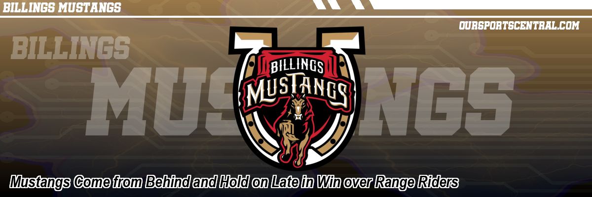 Mustangs Come from Behind and Hold on Late in Win over Range Riders