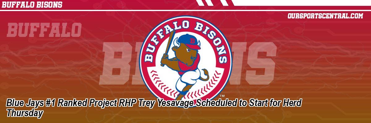 Blue Jays #1 Ranked Project RHP Trey Yesavage Scheduled to Start for Herd Thursday