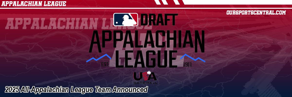 2025 All-Appalachian League Team Announced