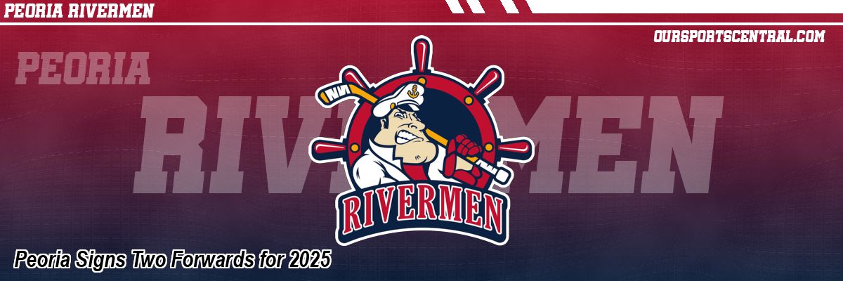 Peoria Signs Two Forwards for 2025