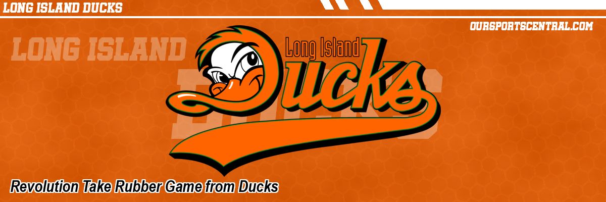 Revolution Take Rubber Game from Ducks