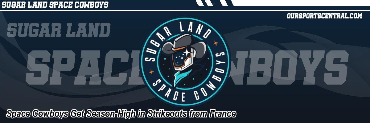 Space Cowboys Get Season-High in Strikeouts from France