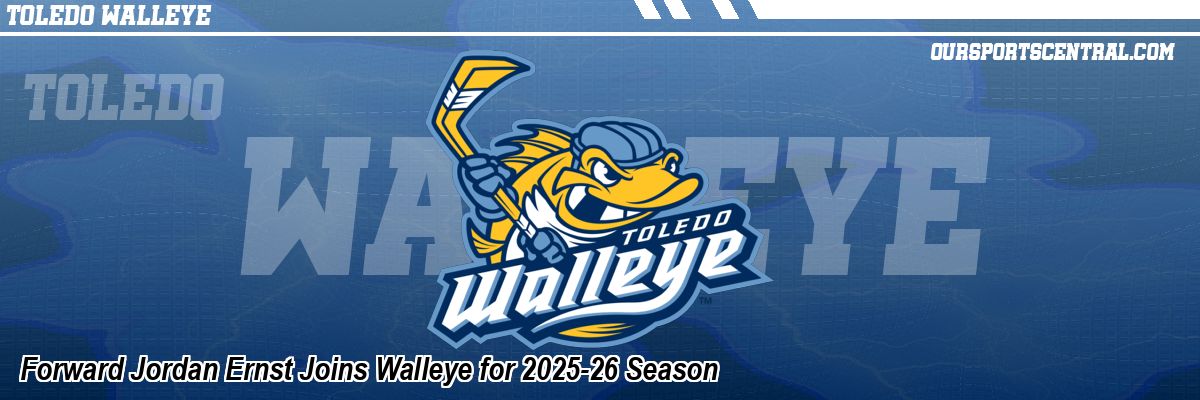Forward Jordan Ernst Joins Walleye for 2025-26 Season