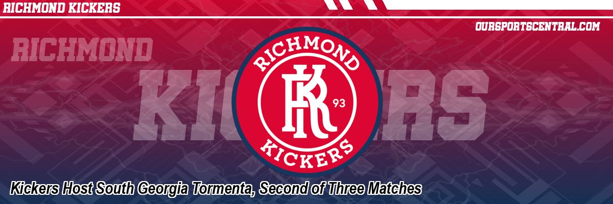 Kickers Host South Georgia Tormenta, Second of Three Matches