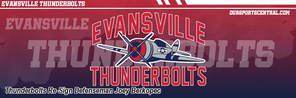 Thunderbolts Re-Sign Defenseman Joey Berkopec