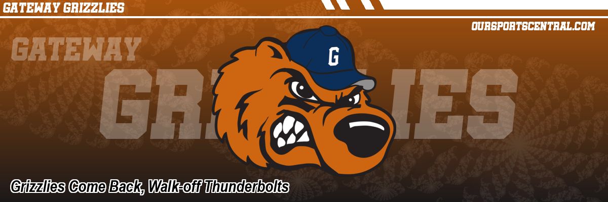 Grizzlies Come Back, Walk-off Thunderbolts