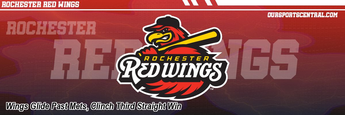 Wings Glide Past Mets, Clinch Third Straight Win