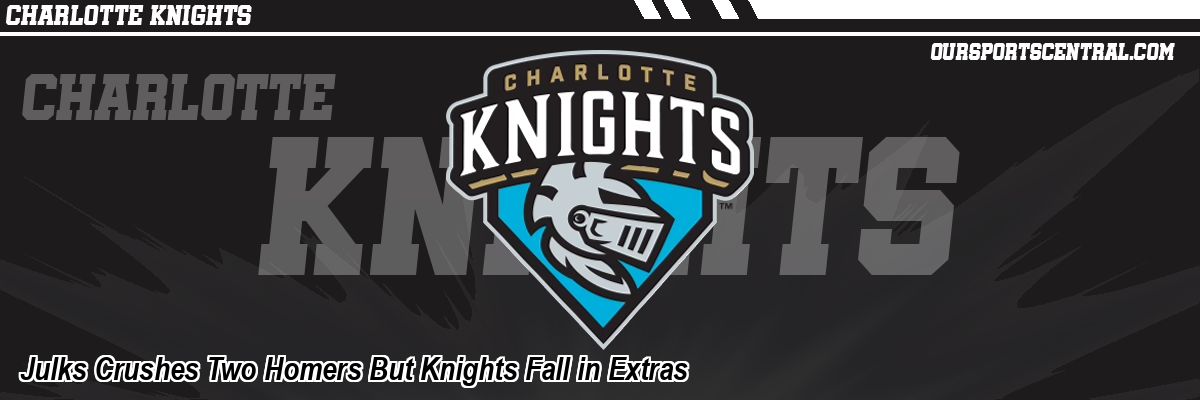 Julks Crushes Two Homers But Knights Fall in Extras