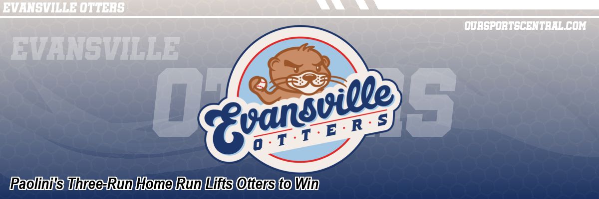 Paolini's Three-Run Home Run Lifts Otters to Win