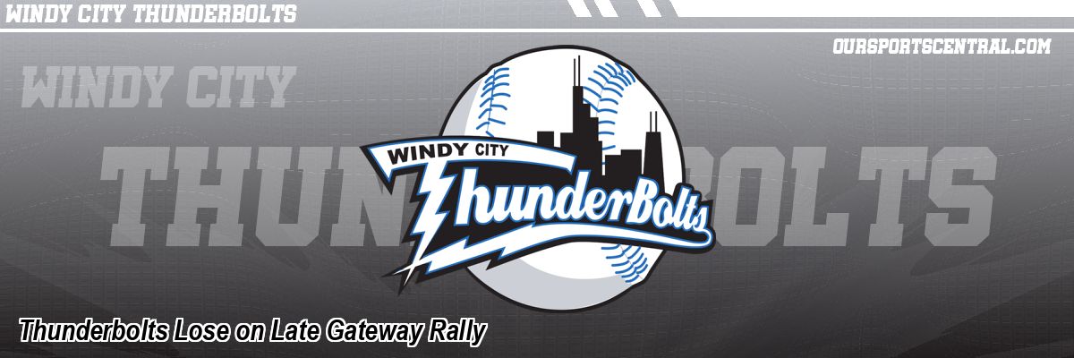 Thunderbolts Lose on Late Gateway Rally