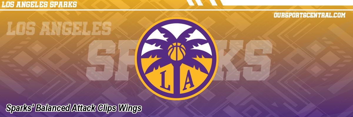 Sparks' Balanced Attack Clips Wings