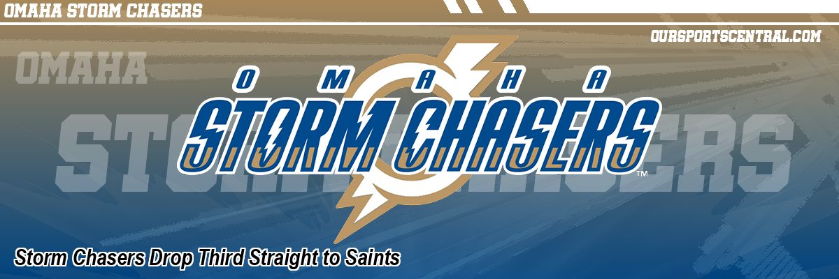 Storm Chasers Drop Third Straight to Saints