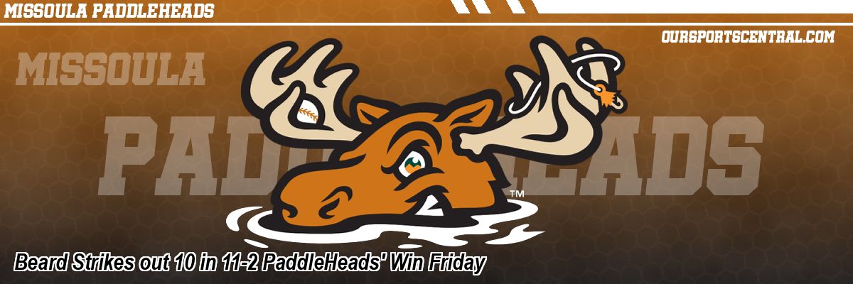 Beard Strikes out 10 in 11-2 PaddleHeads' Win Friday