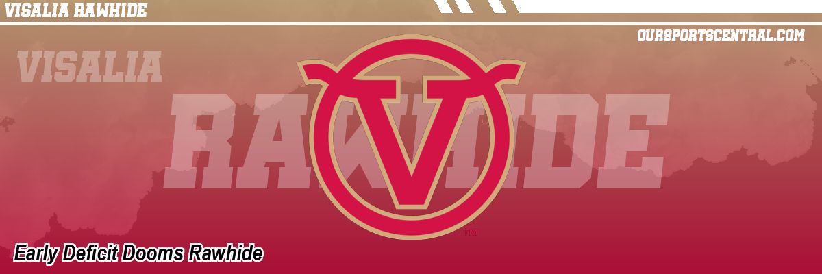 Early Deficit Dooms Rawhide