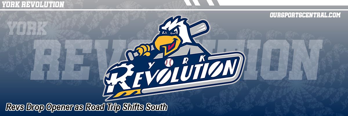 Revs Drop Opener as Road Trip Shifts South