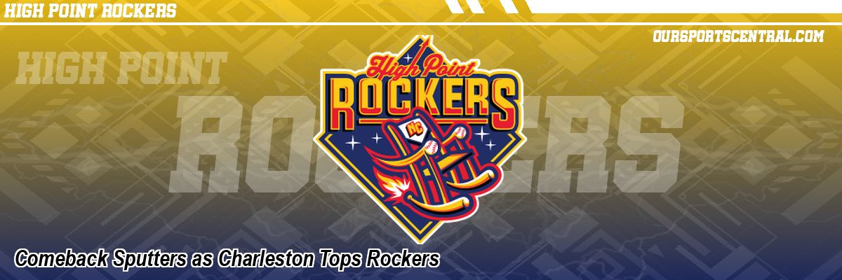 Comeback Sputters as Charleston Tops Rockers