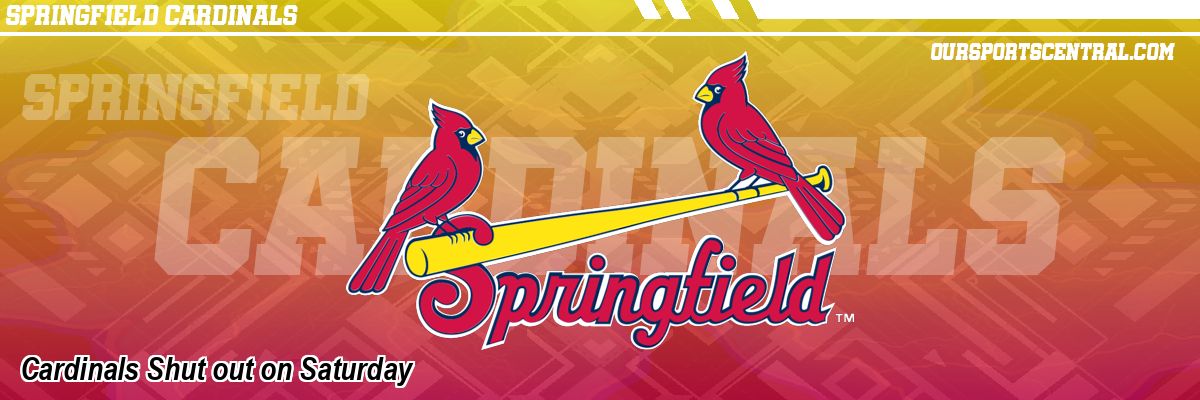 Cardinals Shut out on Saturday