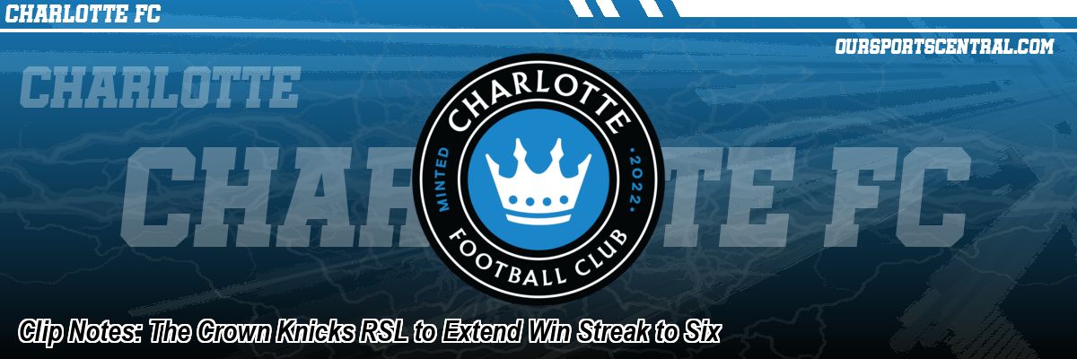 Clip Notes: The Crown Knicks RSL to Extend Win Streak to Six
