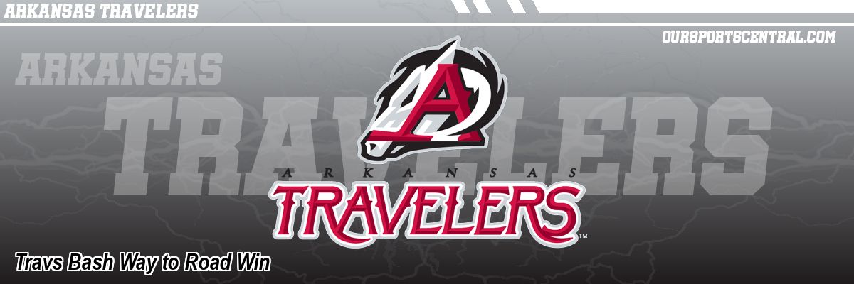 Travs Bash Way to Road Win