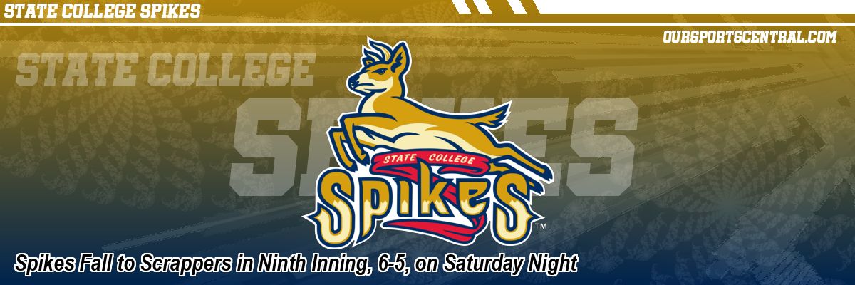 Spikes Fall to Scrappers in Ninth Inning, 6-5, on Saturday Night