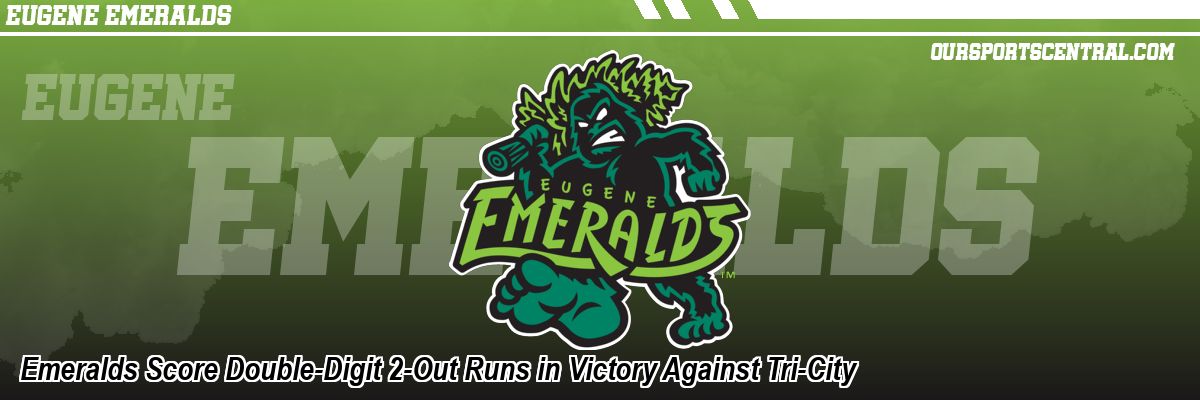 Emeralds Score Double-Digit 2-Out Runs in Victory Against Tri-City