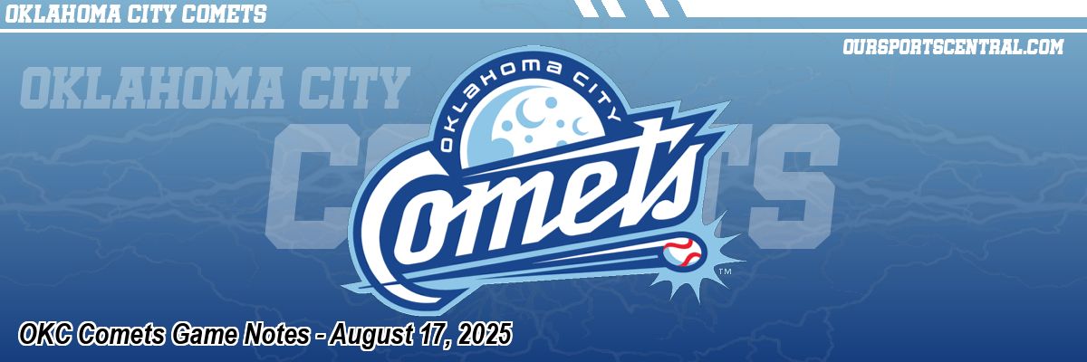 OKC Comets Game Notes - August 17, 2025