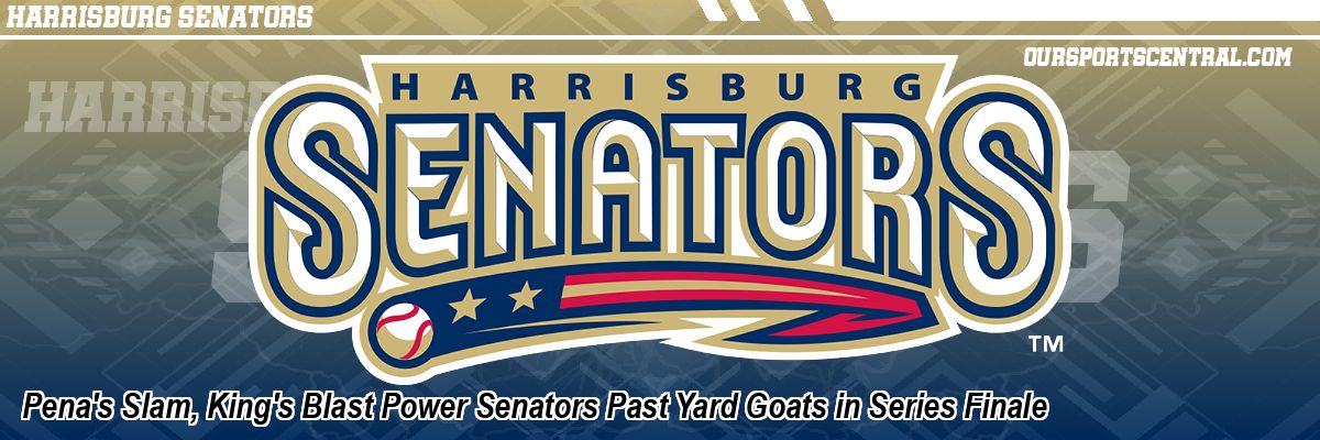 Pena's Slam, King's Blast Power Senators Past Yard Goats in Series Finale
