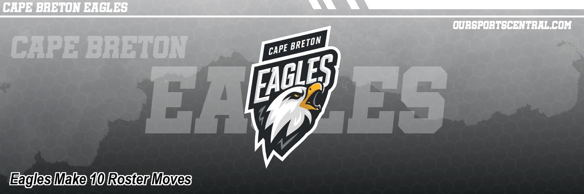 Eagles Make 10 Roster Moves