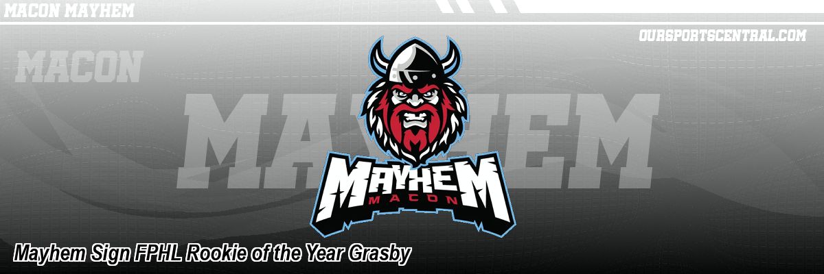 Mayhem Sign FPHL Rookie of the Year Grasby