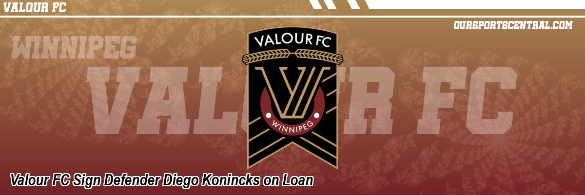 Valour FC Sign Defender Diego Konincks on Loan