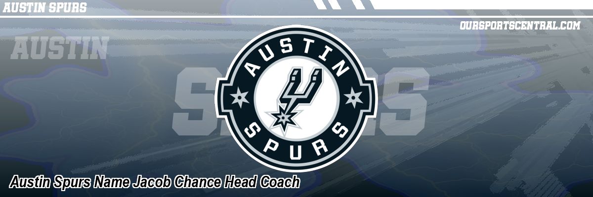 Austin Spurs Name Jacob Chance Head Coach