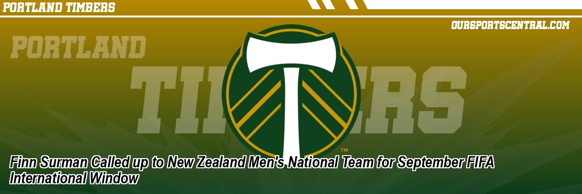 Finn Surman Called up to New Zealand Men's National Team for September FIFA International Window