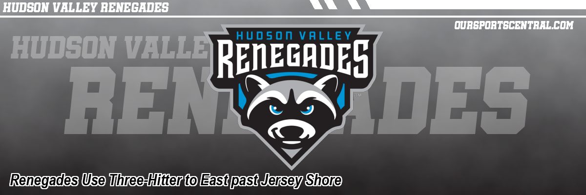 Renegades Use Three-Hitter to East past Jersey Shore
