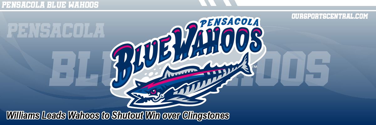 Williams Leads Wahoos to Shutout Win over Clingstones