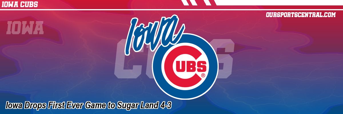Iowa Drops First Ever Game to Sugar Land 4-3