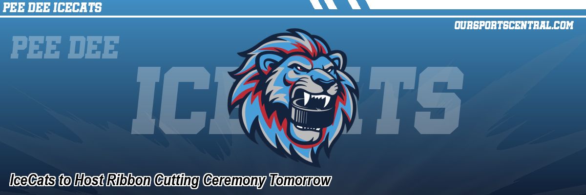 IceCats to Host Ribbon Cutting Ceremony Tomorrow