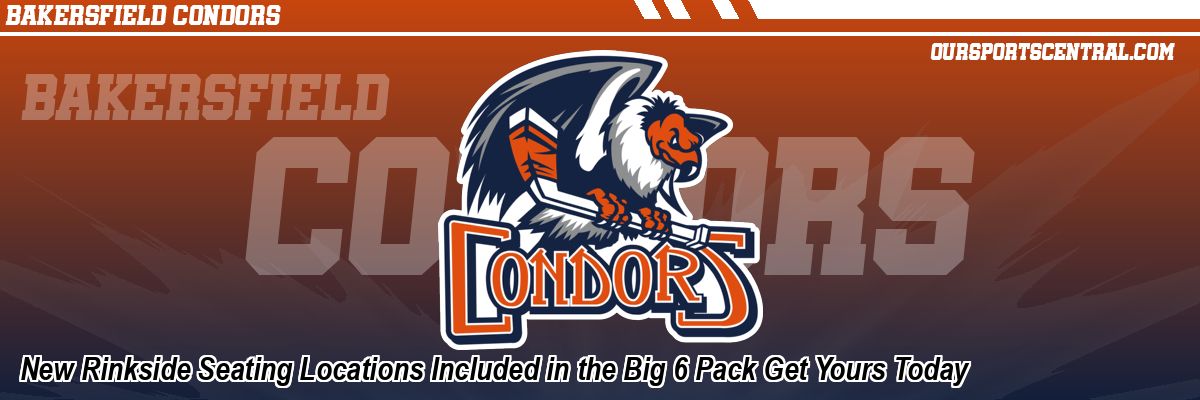 New Rinkside Seating Locations Included in the Big 6 Pack Get Yours Today