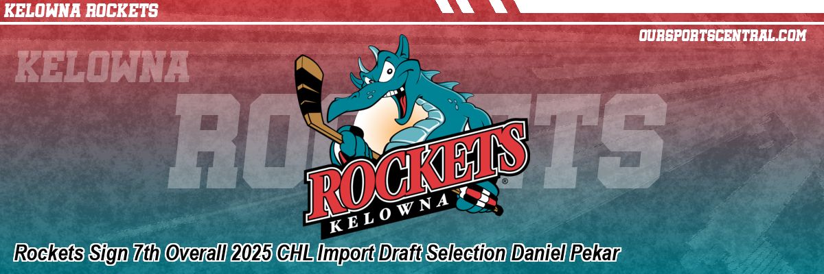 Rockets Sign 7th Overall 2025 CHL Import Draft Selection Daniel Pekar