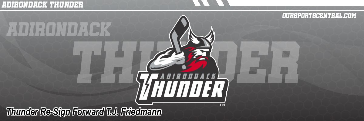 Thunder Re-Sign Forward T.J. Friedmann