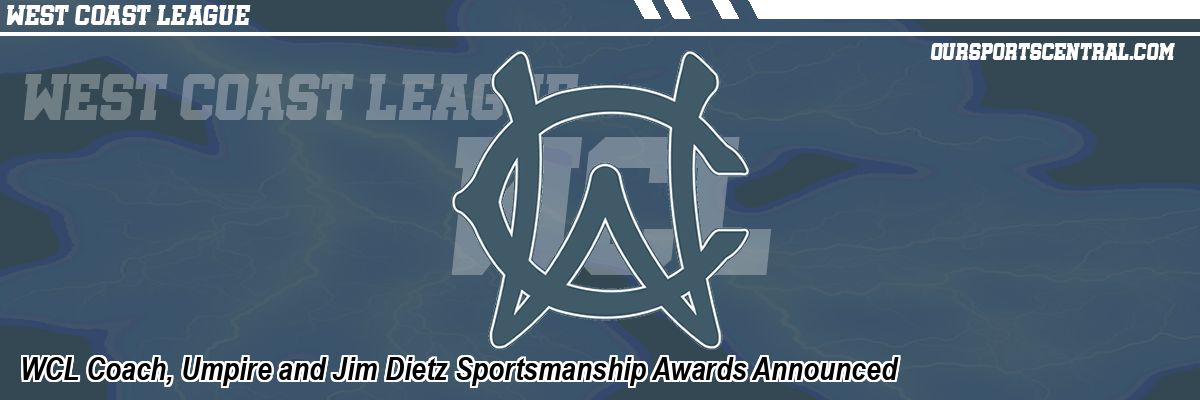 WCL Coach, Umpire and Jim Dietz Sportsmanship Awards Announced