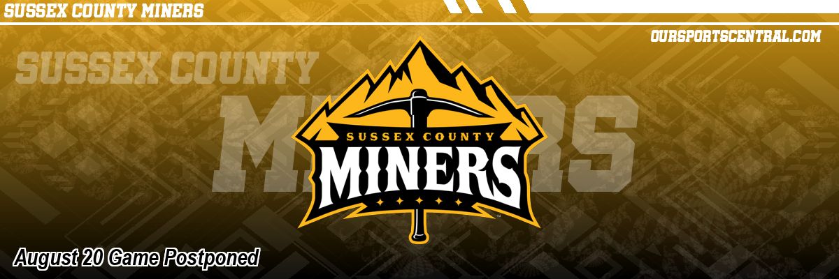 August 20 Game Postponed