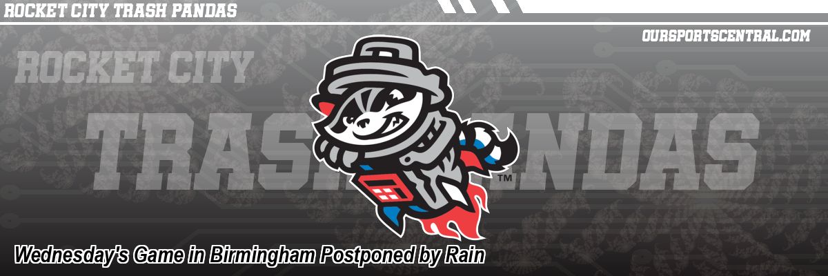Wednesday's Game in Birmingham Postponed by Rain