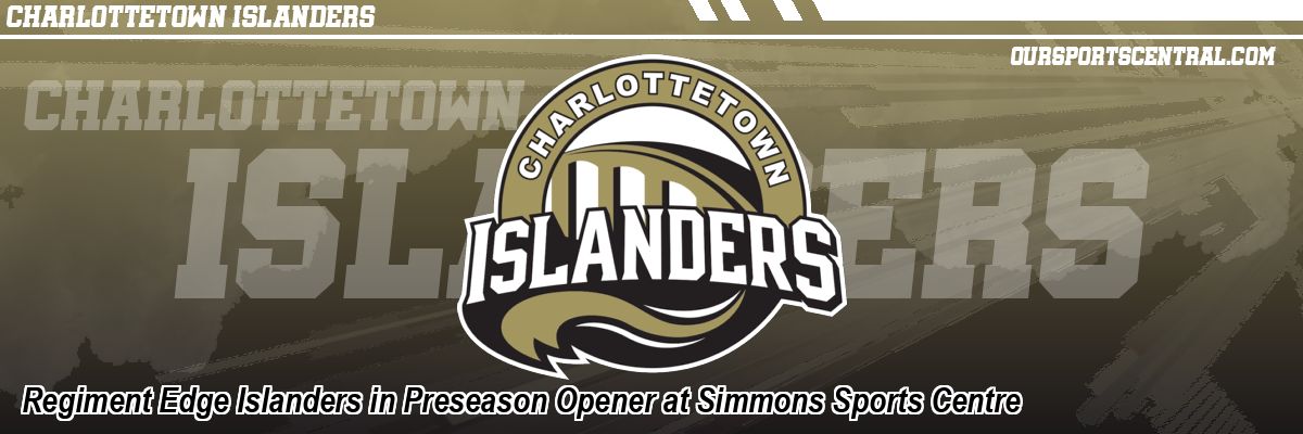 Regiment Edge Islanders in Preseason Opener at Simmons Sports Centre