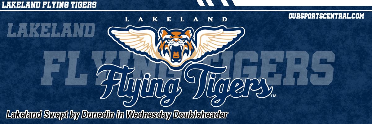 Lakeland Swept by Dunedin in Wednesday Doubleheader