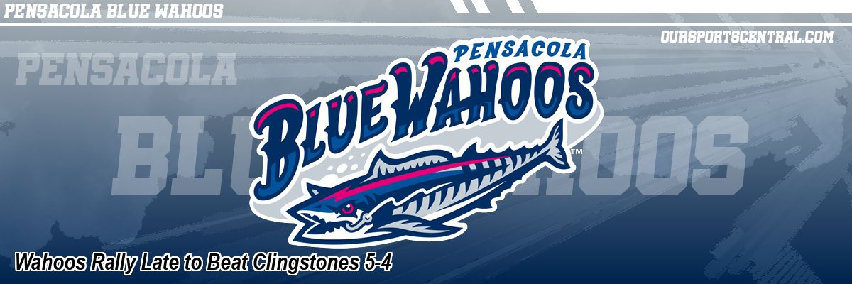 Wahoos Rally Late to Beat Clingstones 5-4