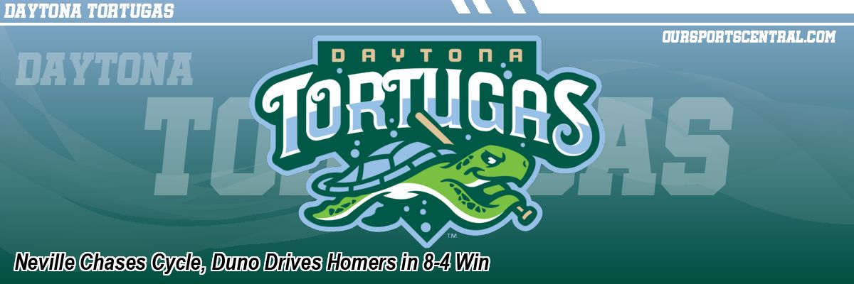 Neville Chases Cycle, Duno Drives Homers in 8-4 Win